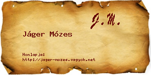 Jáger Mózes névjegykártya